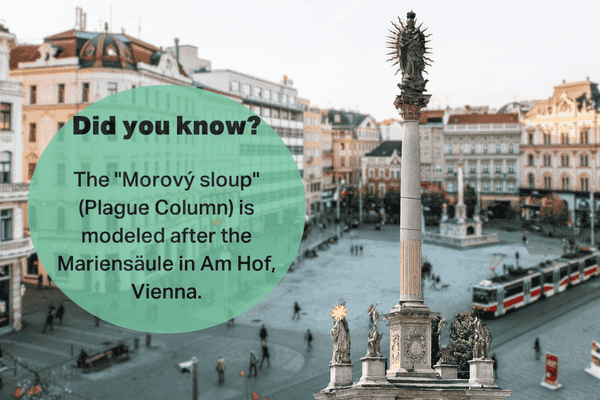 The Morový sloup (Plague Column) in Brno's square, inspired by the Mariensäule in Am Hof, Vienna.