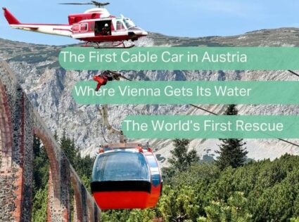 Key attractions of Rax Mountain, including Austria's first cable car, Vienna’s water source, and the world's first mountain rescue service.